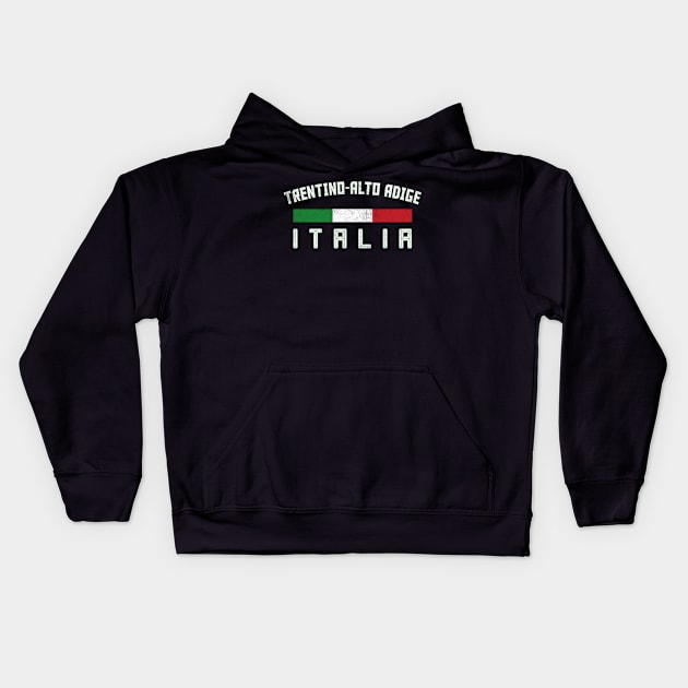 Trentino-Alto Adige / Italy Region Typography Design Kids Hoodie by DankFutura